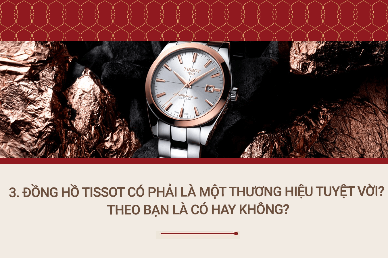 Đồng hồ Tissot có phải là một thương hiệu tuyệt vời? Theo bạn là có hay không?